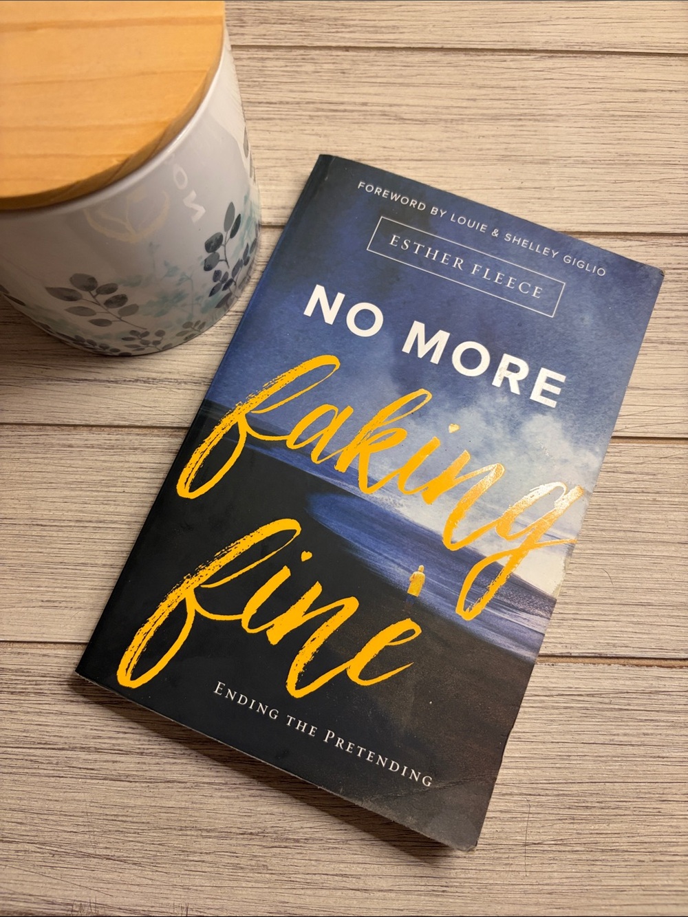 "No More Faking Fine" Book, by Esther Fleece, Spiritual Healing, Lament, Sadness